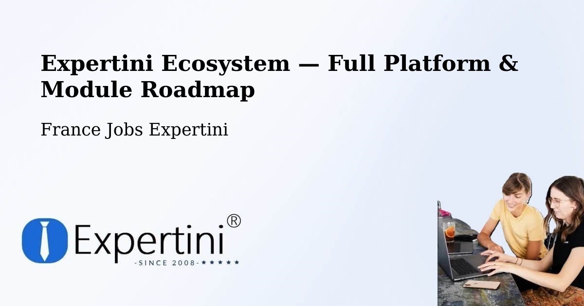 Expertini Ecosystem — Full Platform & Module Roadmap – Longwy