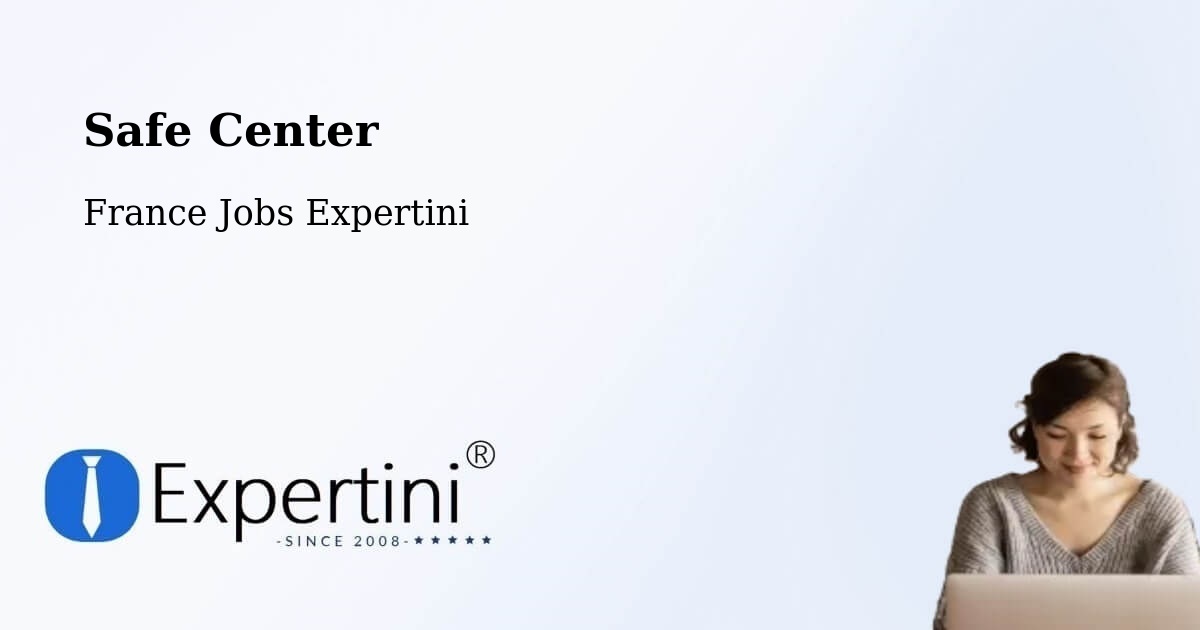Safety Center – Longwy - France Jobs Expertini